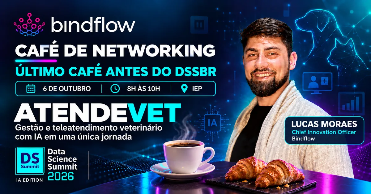 Café de Networking · último café antes do DSSBR · 6 de outubro, 8h às 10h, IEP · AtendeVet, com Lucas Moraes, da Bindflow
