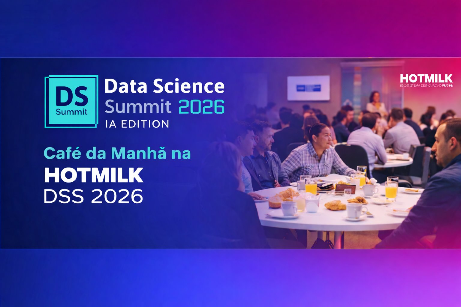 Participe do Café da Manhã de Networking do DSS