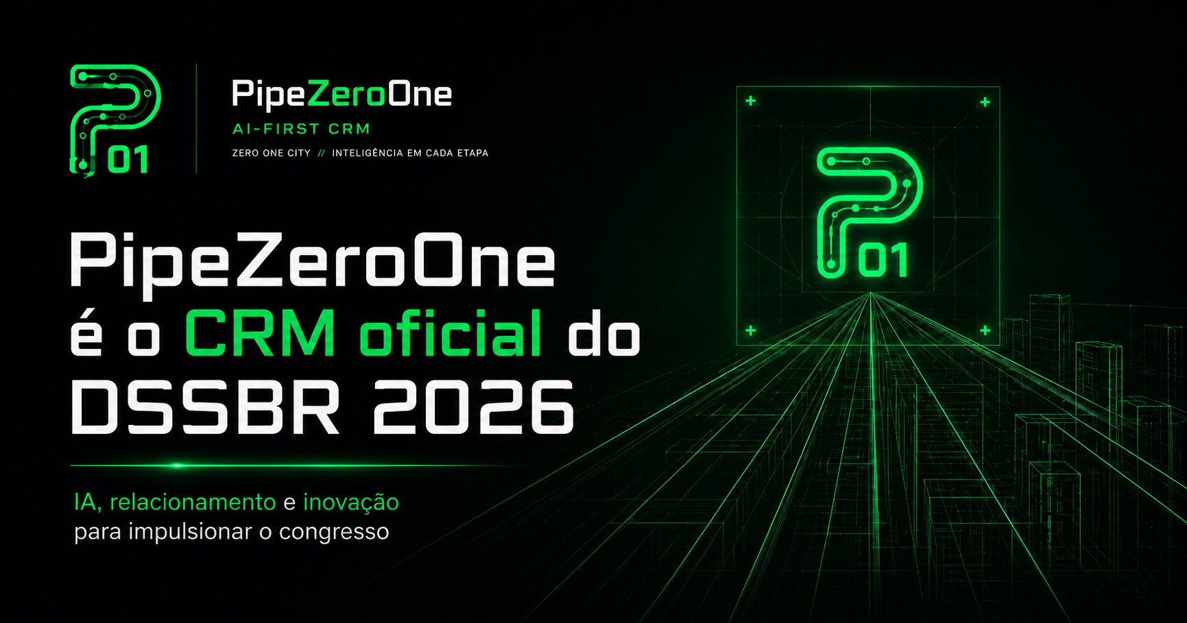 PipeZeroOne é o CRM oficial do DSSBR 2026