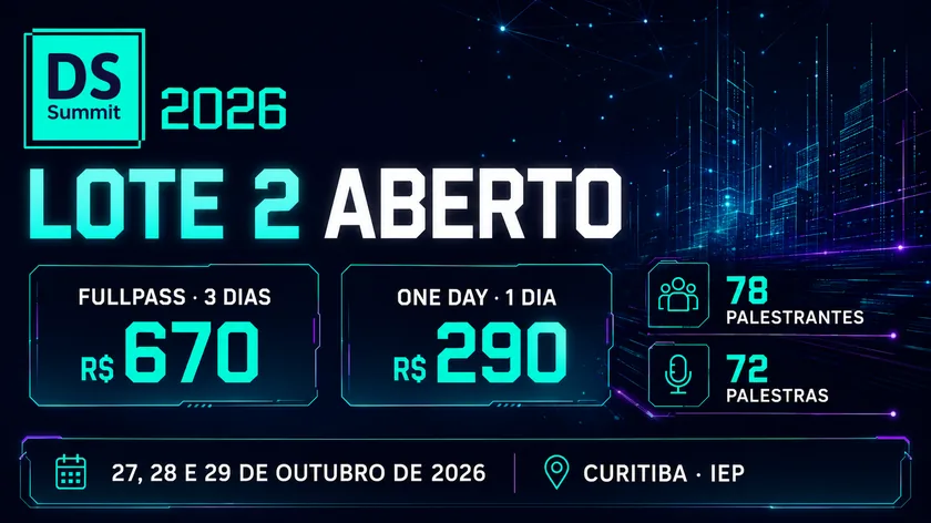 Lote 2 do DSSBR 2026 aberto — FullPass R$670 e One Day R$290