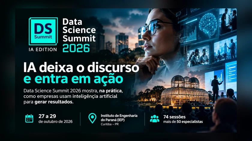 IA deixa o discurso e entra em ação: Data Science Summit 2026 mostra, na prática, como empresas usam inteligência artificial para gerar resultados
