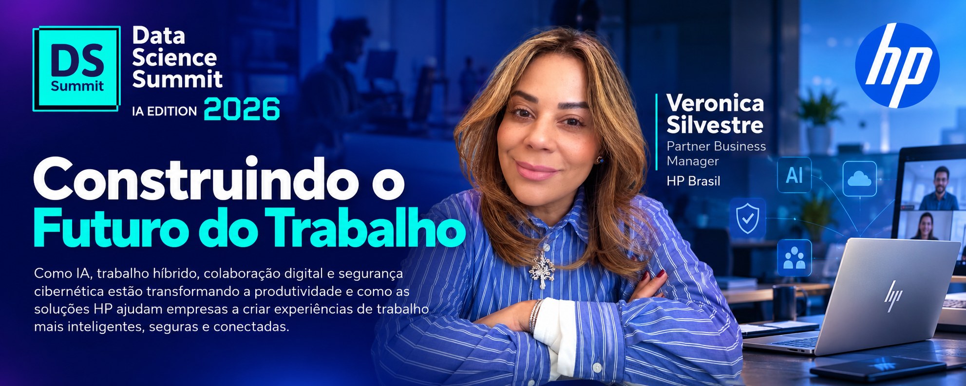 Veronica Silvestre, da HP Brasil, apresenta a palestra Construindo o Futuro do Trabalho no DSSBR 2026