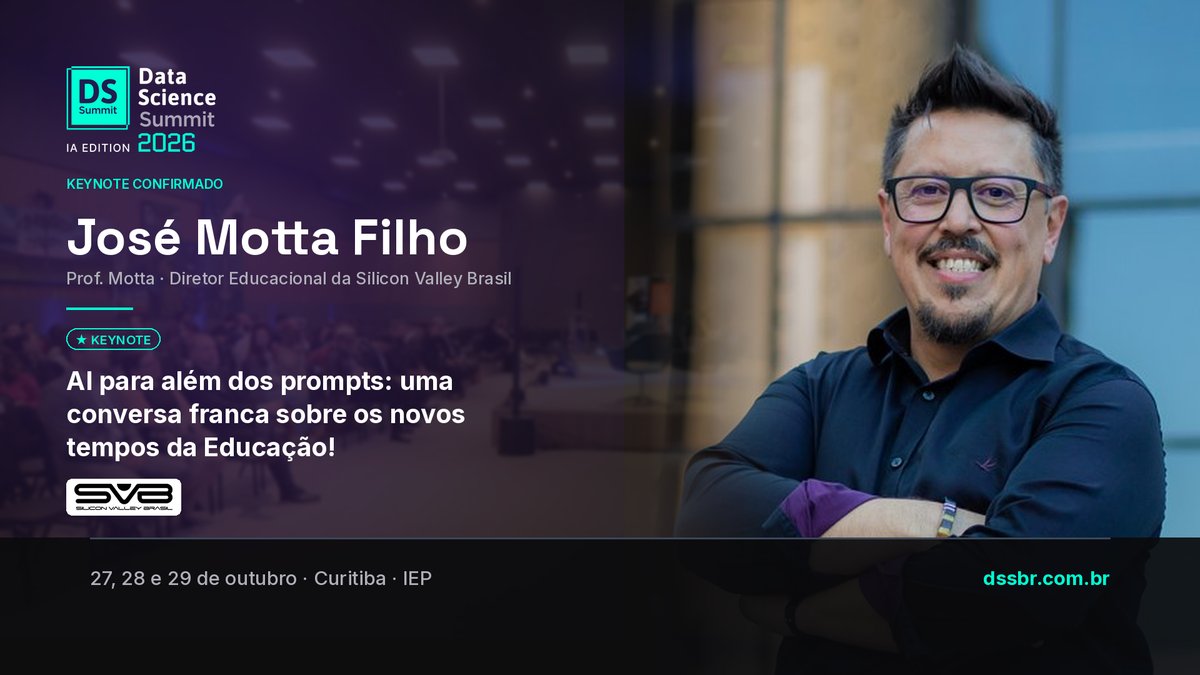 José Motta Filho, o Prof. Motta, Diretor Educacional da Silicon Valley Brasil, é keynote do DSSBR 2026